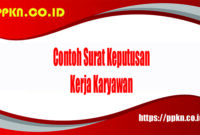 Contoh Surat Keputusan Kerja Karyawan