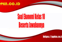 50 soal ekonomi kelas 10 dan jawabannya