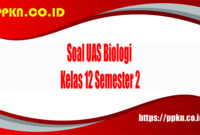 soal uas biologi kelas 12 semester 2