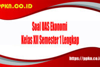 Soal UAS Ekonomi Kelas XII Semester 1