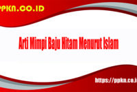 Arti Mimpi Baju Hitam Menurut Islam