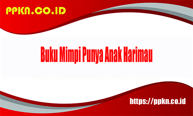 Buku Mimpi Punya Anak Harimau