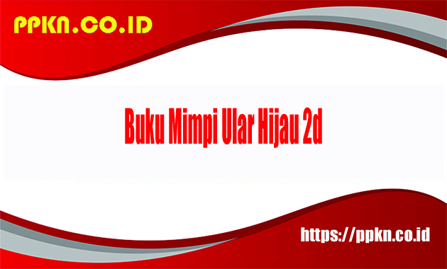 Buku Mimpi Ular Hijau 2d