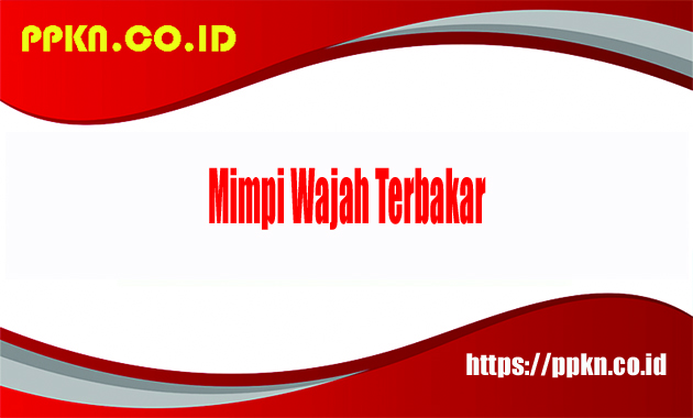Mimpi Wajah Terbakar