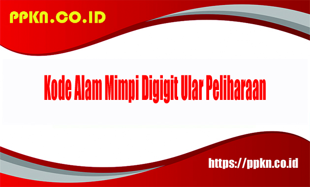 Kode Alam Mimpi Digigit Ular Peliharaan