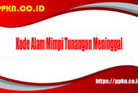 Kode Alam Mimpi Tunangan Meninggal