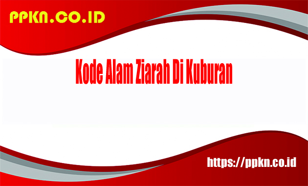 Kode Alam Mimpi Ziarah Di Kuburan
