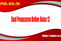 Soal Pemasaran Online Kelas 12