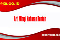 Arti Mimpi Kuburan Runtuh