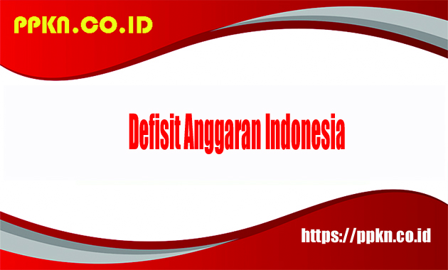 defisit anggaran Indonesia