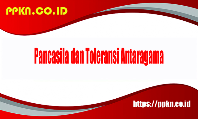 Pancasila dan toleransi antaragama