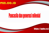 Pancasila dan Generasi Milenial 