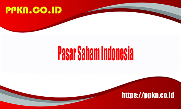 Pasar Saham Indonesia