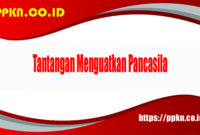 tantangan menguatkan Pancasila