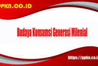 budaya konsumsi generasi milenial