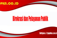 birokrasi dan pelayanan publik