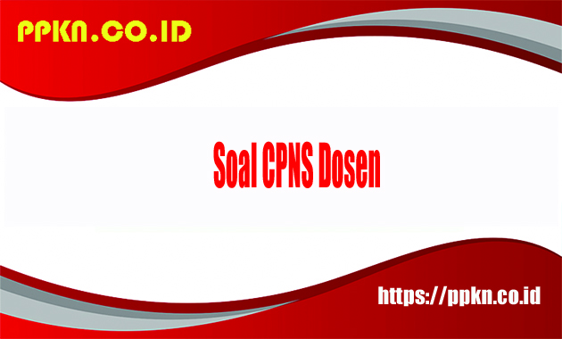 Soal CPNS Dosen