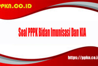 soal PPPK bidan imunisasi dan KIA