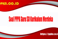 Soal PPPK Guru SD Kurikulum Merdeka