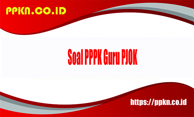 Soal PPPK guru PJOK