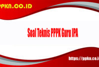 Soal teknis PPPK guru IPA