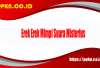 Erek Erek Mimpi Suara Misterius