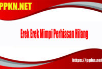 Erek Erek Mimpi Perhiasan Hilang