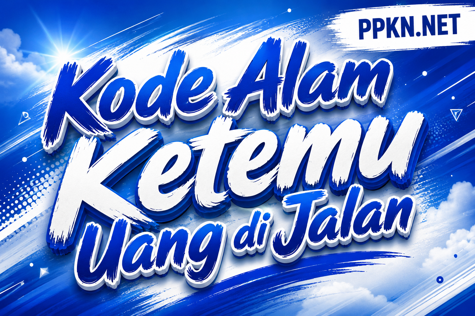 Kode Alam Ketemu Uang di Jalan
